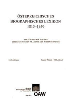 Oebl-Redaktion |  Österreichisches Biographisches Lexikon 1815-1950 / Österreichisches Biographisches Lexikon  Lieferung 64 Szaster Antoni - Telfner Josef | Buch |  Sack Fachmedien