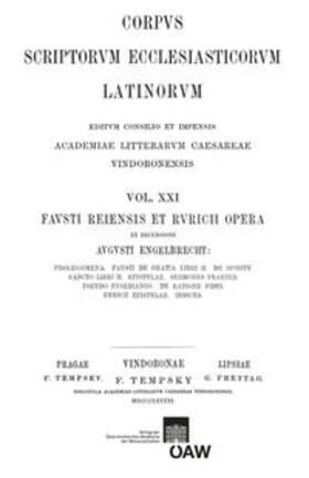 Engelbrecht |  Fausti Reiensis praeter sermones Pseudo-Eusebianos opera accedunt Ruricii epistulae | Buch |  Sack Fachmedien