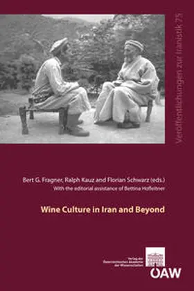 Fragner / Kauz / Schwarz |  Wine Culture in Iran and Beyond | Buch |  Sack Fachmedien