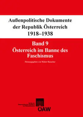 Rauscher |  Fontes rerum Austriacarum. Österreichische Geschichtsquellen / Außenpolitische Dokumente der Republik Österreich 1918-1938 | Buch |  Sack Fachmedien