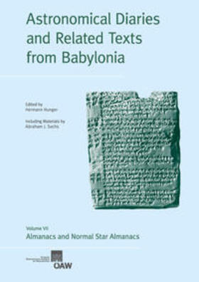 Hunger |  Astronomical Diaries and Related Texts from Babylonia | Buch |  Sack Fachmedien