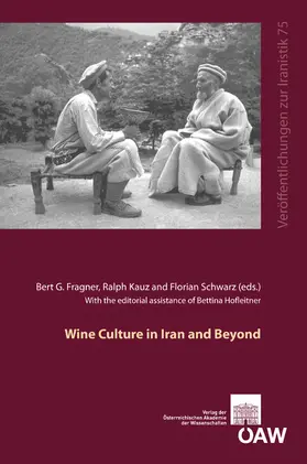 Fragner / Kauz / Schwarz |  Wine Culture in Iran and Beyond | eBook | Sack Fachmedien