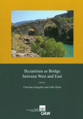 Gastgeber / Daim |  Byzantium as Bridge between West and East | eBook | Sack Fachmedien