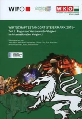 Prettenthaler / Herk / Dernoscheg | Wirschaftsstandort Steiermark 2015+ | Buch | 978-3-7001-7920-7 | sack.de