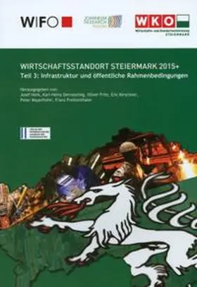 Prettenthaler / Herk / Dernoscheg |  Wirschaftsstandort Steiermark 2015+ | Buch |  Sack Fachmedien