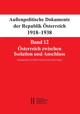 Suppan / Rauscher |  Fontes rerum Austriacarum. Österreichische Geschichtsquellen / Außenpolitische Dokumente der Republik Österreich 1918 - 1938 | eBook | Sack Fachmedien