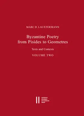 Lauxtermann |  Byzantine Poetry from Pisides to Geometres | Buch |  Sack Fachmedien