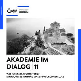 Österreichische Akademie der Wissenschaften / Schmitt |  Akademie im Dialog 11 | Buch |  Sack Fachmedien