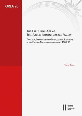 Bürge |  The Early Iron Age at Tell Abu al-Kharaz, Jordan Valley | Buch |  Sack Fachmedien