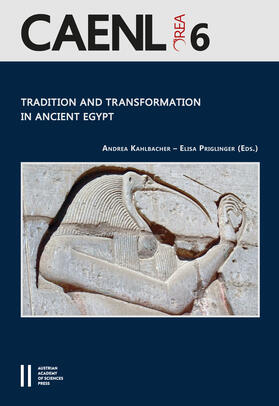Kahlbacher / Priglinger |  Tradition and Transformation in Ancient Egypt | eBook | Sack Fachmedien