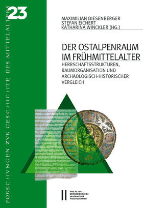 Diesenberger / Winckler / Eichert |  Der Ostalpenraum im Frühmittelalter | eBook | Sack Fachmedien