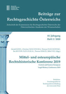 Kohl / Neschwara / Olechowski |  BEITRÄGE ZUR RECHTSGESCHICHTE ÖSTERREICHS. 10. 2/2020 | Buch |  Sack Fachmedien