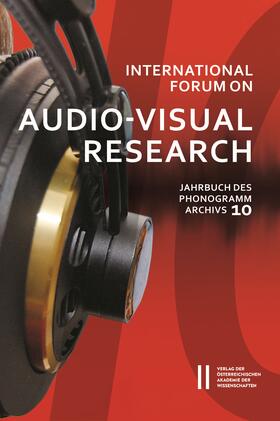 Klenke |  International Forum on Audio-Visual Research - Jahrbuch des Phonogrammarchivs 10 | Buch |  Sack Fachmedien