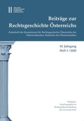 Olechowksi |  Beiträge zur Rechtsgeschichte Österreichs. 10. Jahrgang, Heft 1/2020 | Buch |  Sack Fachmedien
