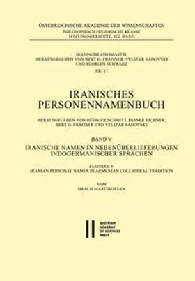 Martirosyan |  Iranische Namen in Nebenüberlieferungen indogermanischer Sprachen, Band V | Buch |  Sack Fachmedien