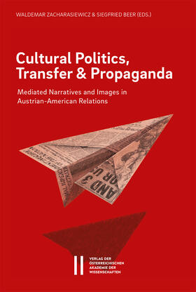 Zacharasiewicz / Beer |  Cultural Politics, Transfer, and Propaganda | Buch |  Sack Fachmedien
