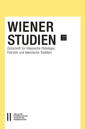 Smolak |  Wiener Studien. Zeitschrift für Klassische Philologie, Patristik und Lateinische Tradition / Wiener Studien - Zeitschrift für Klassische Philologie und Patristik, Band 134/2021 | Buch |  Sack Fachmedien