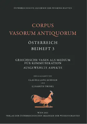 Lang-Auinger / Trinkl |  Corpus Vasorum Antiquorum. Österreich, Beiheft 3 | eBook | Sack Fachmedien