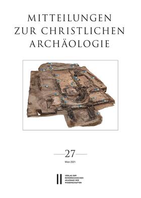  Mitteilungen zur Christlichen Archäologie, Band 27 (2021) | Buch |  Sack Fachmedien