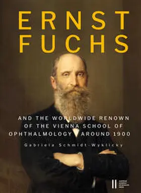 Schmidt-Wyklicky |  Ernst Fuchs (1851–1930) | Buch |  Sack Fachmedien