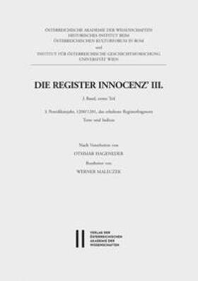 Maleczek |  Die Register Innocenz III. / Die Register Innocenz' III., 3. Band | Buch |  Sack Fachmedien