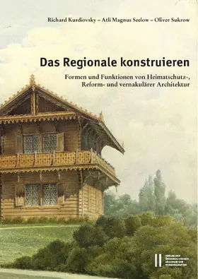 Kurdiovsky / Seelow / Sukrow |  Das Regionale konstruieren | Buch |  Sack Fachmedien