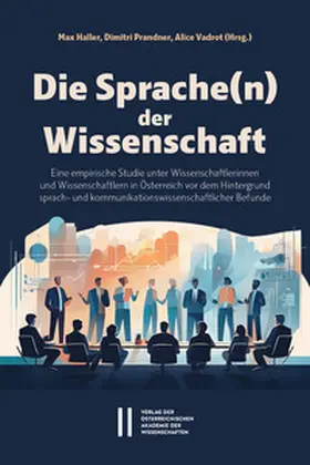 Haller / Prandner / Vadrot | Die Sprache(n) der Wissenschaft | Buch | 978-3-7001-9541-2 | sack.de