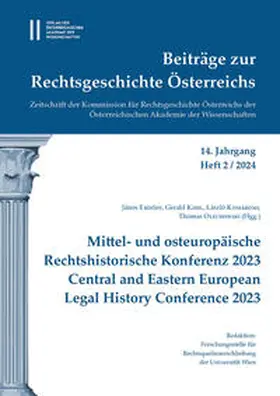 Erdody / Kohl / Komáromi |  Beiträge zur Rechtsgeschichte Österreichs, 14. Jahrgang, Heft 2/2024 | Buch |  Sack Fachmedien