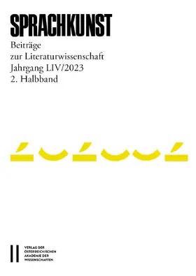 Höller / Leitgeb / Rössner |  Sprachkunst - Beiträge zur Literaturwissenschaft, Jahrgang LIV/2023, 2. Halbband | Buch |  Sack Fachmedien