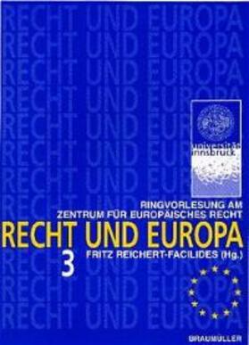 Reichert-Facilides | Recht und Europa 3 | Buch | 978-3-7003-1299-4 | sack.de