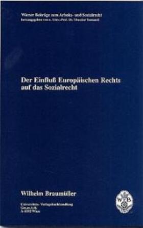 Tomandl |  Der Einfluß Europäischen Rechts auf das Sozialrecht | Buch |  Sack Fachmedien