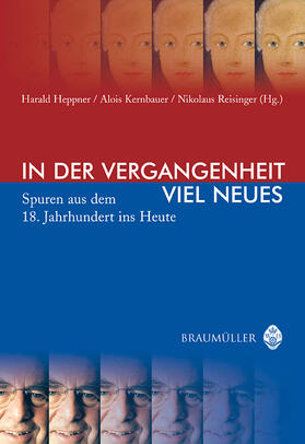 Heppner / Kernbauer / Reisinger |  In der Vergangenheit viel Neues | Buch |  Sack Fachmedien