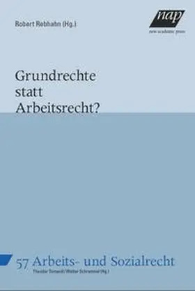 Rebhahn |  Grundrechte statt Arbeitsrecht? | Buch |  Sack Fachmedien