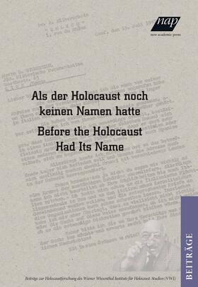 Fritz / Kovács / Rásky |  Als der Holocaust noch keinen Namen hatte / Before the Holocaust had its Name | Buch |  Sack Fachmedien