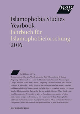 Hafez |  Islamophobia Studies. Yearbook 2016 / Jahrbuch für Islamophobieforschung 2016 | Buch |  Sack Fachmedien