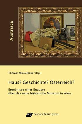 Winkelbauer |  Haus? Geschichte? Österreich? | Buch |  Sack Fachmedien