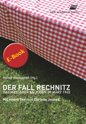 Manoschek |  Der Fall Rechnitz | eBook | Sack Fachmedien