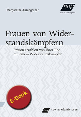 Anzengruber |  Frauen von Widerstandskämpfern | eBook | Sack Fachmedien