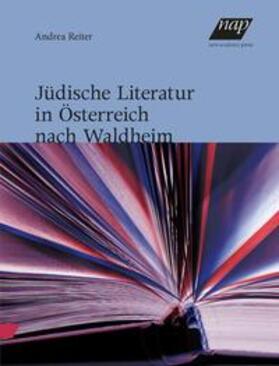 Reiter |  Jüdische Literatur in Österreich nach Waldheim | Buch |  Sack Fachmedien