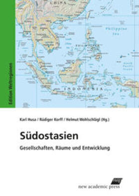 Husa / Korff / Wohlschlägl |  Südostasien | Buch |  Sack Fachmedien