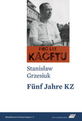 Grzesiuk |  Fünf Jahre KZ | Buch |  Sack Fachmedien