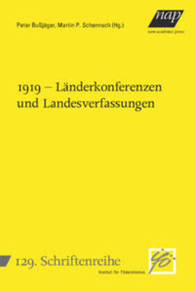 Bußjäger / Schennach | 1919 - Länderkonferenzen und Landesverfassungen | Buch | 978-3-7003-2181-1 | sack.de
