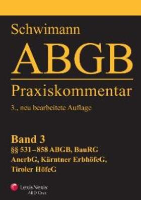 Schwimann / Sprohar-Heimlich / Egglmeier-Schmolke |  ABGB Praxiskommentar | Buch |  Sack Fachmedien