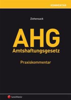 Ziehensack |  AHG - Amtshaftungsgesetz | Buch |  Sack Fachmedien