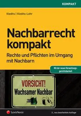 Illedits / Illedits-Lohr |  Nachbarrecht kompakt | Buch |  Sack Fachmedien