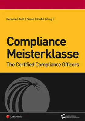 Petsche / Toifl / Göres |  Compliance Meisterklasse | Buch |  Sack Fachmedien