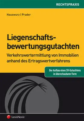 Hauswurz / Prader |  Liegenschaftsbewertungsgutachten | Buch |  Sack Fachmedien