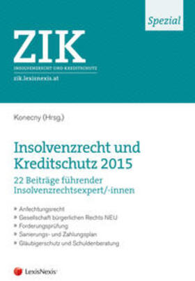 Konecny / Bollenberger / Fink |  ZIK Spezial - Insolvenzrecht und Kreditschutz 2015 | Buch |  Sack Fachmedien