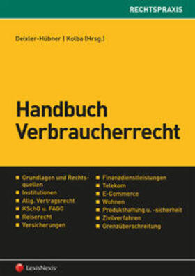 Deixler-Hübner / Kolba / Barnreiter |  Handbuch Verbraucherrecht | Buch |  Sack Fachmedien