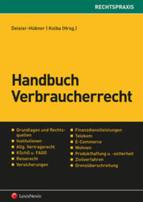 Deixler-Hübner / Kolba / Barnreiter | Handbuch Verbraucherrecht | Buch | 978-3-7007-6182-2 | sack.de